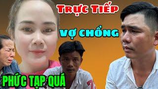 Trực Tiếp Chuyện Vợ Chồng Cầu Cứu Hiệp Sĩ Nguyễn Thanh Hải