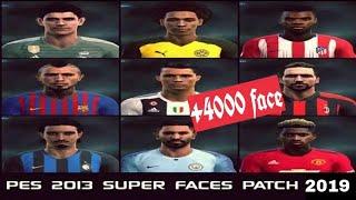 PES 2013●SUPER FACES PATCH SEASON 2019  +4000 FACES AIO
