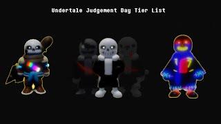 Undertale Judgement Day High Wins Tier List  375-10000 Wins Tier List