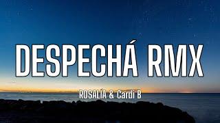 ROSALÍA & Cardi B -  DESPECHÁ RMX LetraLyrics