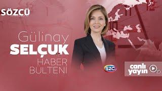 Gülinay Selçuk ile Haber Bülteni 14 Temmuz