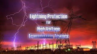Lightning Protection for High Voltage Transmission Lines  EvoDis Lightning Prevention System