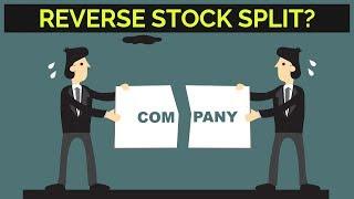 Reverse Stock Splits Good or Bad for Shareholders? 