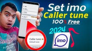 imo par caller tune kaise lagaye 2024  how to set caller tune in imo free 2024