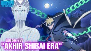 Chapter 11 Akhir era shibai - Boruto Episode 299 Subtitle Indonesia Terbaru
