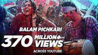 Balam Pichkari Full Song Video Yeh Jawaani Hai Deewani  PRITAM  Ranbir Kapoor Deepika Padukone