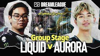 ไฮไลท์  Liquid vs Aurora  Dreamleague Season 22 Group Stage