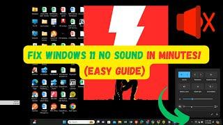 FIX Windows 11 NO SOUND in MINUTES Easy Guide