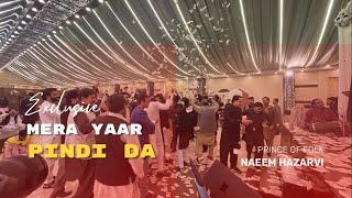 Mera Yaar Pindi Da  Naeem Hazarvi  Super-Hit Song  Yaar Pindi Da Dildar Pindi Da