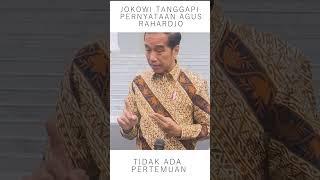 JOKOWI TANGGAPI PERNYATAAN AGUS RAHARDJO #short #jokowi