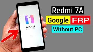 Redmi 7a Google AccountFRP Bypass Without PC