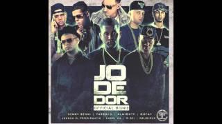 Benny Benni - Jodedor Remix ft. Farruko Anuel AA Juanka D. Ozi Gotay Almighty y Delirious