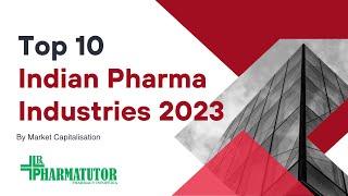 Top 10 Indian pharmaceutical industry in 2023