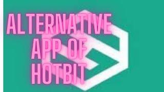 alternative app of hotbit  android chla