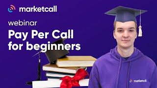 Pay Per Call Affiliate Marketing for Beginners