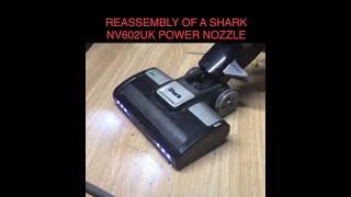 Shark lift away NV602uk Power Nozzle putting it back together reassembling video