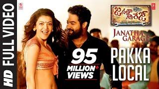 Pakka Local Full Video Song Janatha Garage Jr. NTR KajalSamantha Mohanlal  Telugu Songs 2016