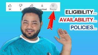 Super Thanks Eligibility Availability Policies Explained in Detail