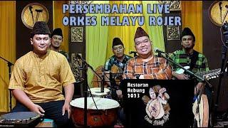 PERSEMBAHAN LIVE ORKES MELAYU ROJER 17 April 2023 #25 - RESTORAN REBUNG