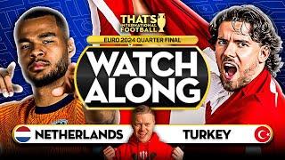 NETHERLANDS vs TURKEY LIVE EURO 2024 with Mark GOLDBRIDGE LIVE