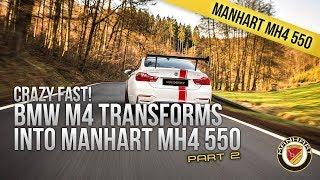 Crazy fast 550HP BMW M4  MANHART MH4 550 Transformation Part 2
