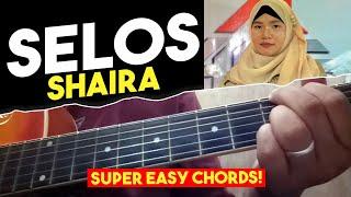 Selos - Shaira  Super Easy Chords  Guitar Tutorial For Beginners CHORDS & LYRICS