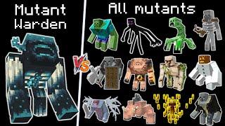 Mutant warden vs all mutants - Mutant warden vs Mutant mobs - Mutant warden vs Mutant creatures