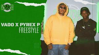 The Vado x Pyrex P On The Radar Freestyle