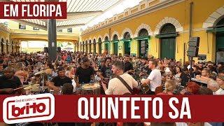 Pagode do QUINTETO S.A. em Floripa  COMPLETO