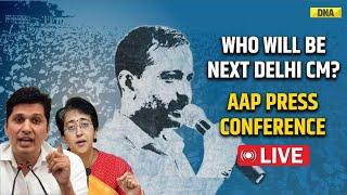 LIVE Who Will Be The Next Delhi CM?  AAP Party Press Conference  Arvind Kejriwal  Atishi  Delhi