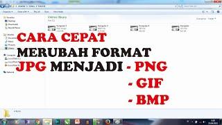 Cara Merubah Format JPG Menjadi PNG GIF dan BMP