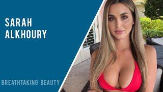 Sarah Alkhoury American model social media influencer  Biography Lifestyle  Breathtaking Beauty