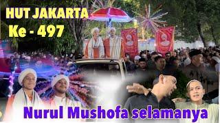 VLOG MALAM MINGGU NYA NURUL MUSTHOFA - HUT DKI JAKARTA KE 497