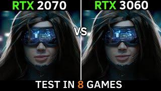 RTX 2070 vs RTX 3060  Test In 8 Games  1080p - 1440p