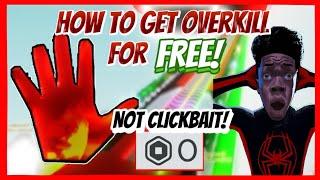 HOW TO GET OVERKILL FOR FREE WORKING 2024 REAL NO ROBUX No Hacks NO NOTHING OMG