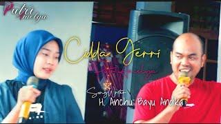 CIDDA GERRI Ciptaan H. ANCHU BAYU ANDIKA COVER By PUTRI AMELYA LIVE PERFORMANCE