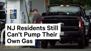 Why New Jersey Residents Still Cant Pump Their Own Gas