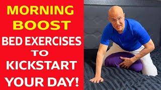 Morning Boost...Bed Exercises to Kickstart Your Day  Dr. Mandell