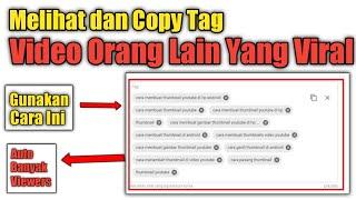 Cara Melihat Tag Video YouTube Orang Lain  Auto Nambah Viewer