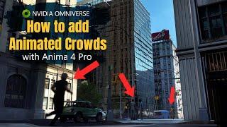 How to add people and crowds in Nvidia Omniverse Create using 3ds Max Anima 4 Pro & Unreal Engine