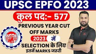 UPSC EPFO Previous Year Cut Off Marks By Ankit Sir