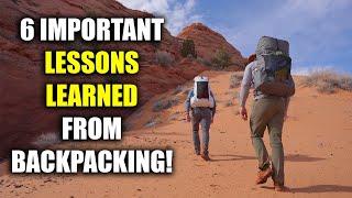 Backpacking Lessons Learned ONLY Through Experience