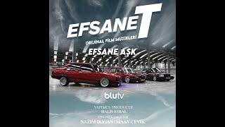 EFSANE T - Efsane Aşk  soundtrack 