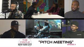 The CIRCLE NYC S5 Episode#4 PITCH MEETING #TCNYC