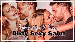 Samantha & Clay ┃DIRTY SEXY SAINT