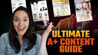 The ULTIMATE Amazon A+ Content Tutorial - Tips Templates Dos & Donts