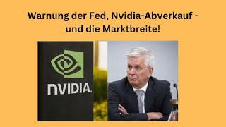 Warnung der Fed Nvidia-Abverkauf - und die Marktbreite Videoausblick