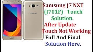 Samaung J7 NXT J701F After Update Touch Not Working Copy Touch  Final Solution Here100% Done