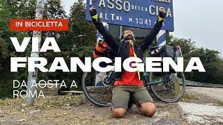 Via Francigena in bici da Aosta a Roma - Intanto pedala