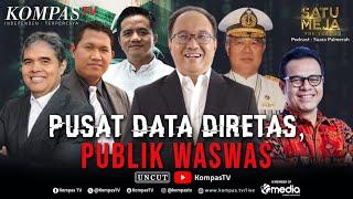 FULL Data Nasional Diretas Pemerintah Diharap Bentuk Satgas Hingga Audit Digital  SATU MEJA